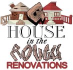 HOUSE IN THE ROUGH RENOVATIONS