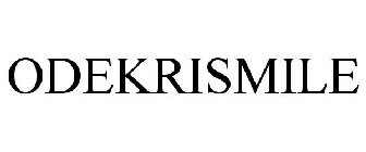 ODEKRISMILE