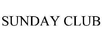 SUNDAY CLUB