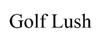 GOLF LUSH