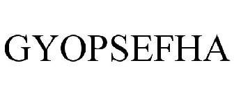 GYOPSEFHA
