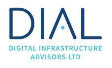 DIAL DIGITAL INFRASTRUCTURE ADVISORS LTD