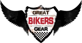 GREAT BIKERS GEAR