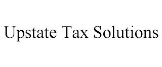 UPSTATE TAX SOLUTIONS