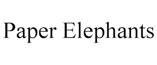 PAPER ELEPHANTS