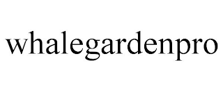 WHALEGARDENPRO