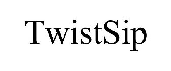 TWISTSIP
