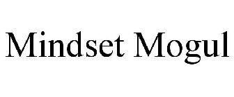 MINDSET MOGUL