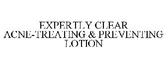 EXPERTLY CLEAR ACNE-TREATING & PREVENTING LOTION