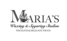 MARIA'S WAXING & SUGARING STUDIOS THE ELITE & DELICATE TOUCH