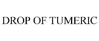 DROP OF TUMERIC