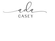 ADA CASEY