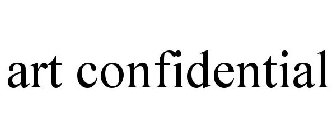 ART CONFIDENTIAL