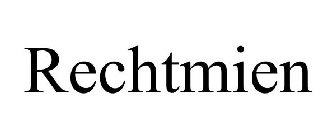 RECHTMIEN