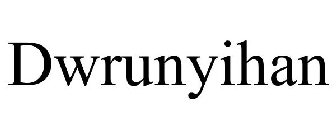 DWRUNYIHAN