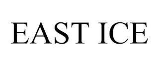 EAST ICE