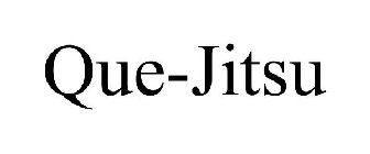 QUE-JITSU