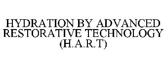 HYDRATION BY ADVANCED RESTORATIVE TECHNOLOGY (H.A.R.T)