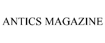 ANTICS MAGAZINE