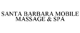 SANTA BARBARA MOBILE MASSAGE & SPA