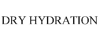 DRY HYDRATION