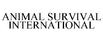 ANIMAL SURVIVAL INTERNATIONAL