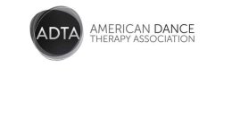 ADTA AMERICAN DANCE THERAPY ASSOCIATION