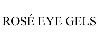 ROSÉ EYE GELS