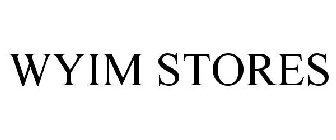WYIM STORES