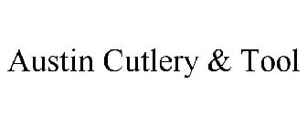 AUSTIN CUTLERY & TOOL