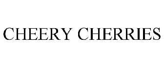 CHEERY CHERRIES