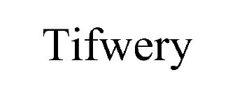 TIFWERY