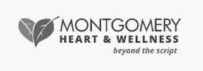 MONTGOMERY HEART & WELLNESS BEYOND THE SCRIPTCRIPT