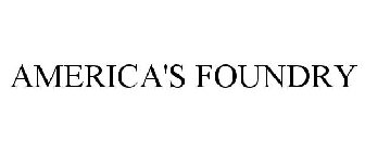 AMERICA'S FOUNDRY