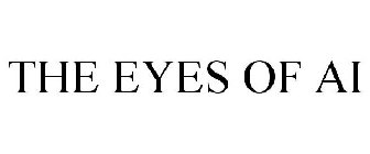 THE EYES OF AI