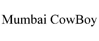 MUMBAI COWBOY