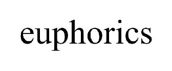 EUPHORICS
