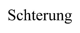 SCHTERUNG