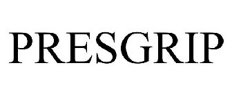 PRESGRIP