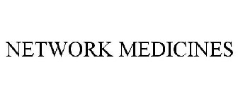 NETWORK MEDICINES