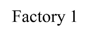 FACTORY 1