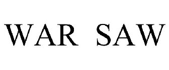 WAR SAW