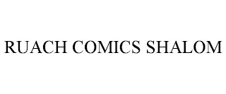RUACH COMICS SHALOM