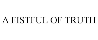 A FISTFUL OF TRUTH