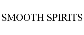 SMOOTH SPIRITS