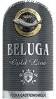 BELUGA GOLD LINE VODKA GASTRONOMIQUE EXCEPTIONAL QUALITY