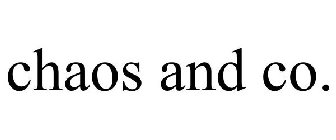 CHAOS AND CO.