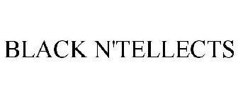 BLACK N'TELLECTS