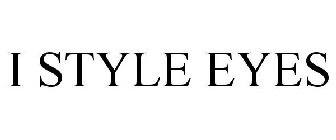 I STYLE EYES