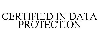 CERTIFIED IN DATA PROTECTION